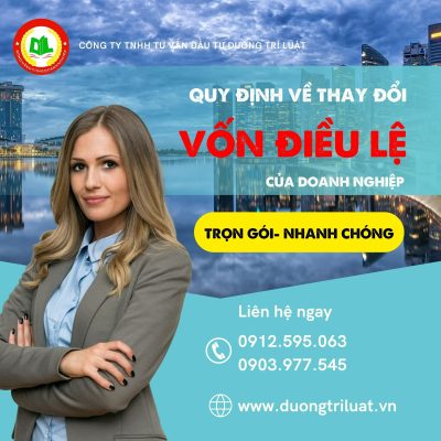 QUY ĐỊNH VỀ THAY ĐỔI VỐN ĐIỀU LỆ CỦA DOANH NGHIỆP 13