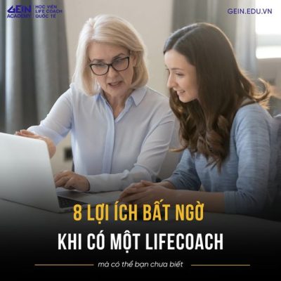 8 LỢI ÍCH BẤT NGỜ KHI CÓ MỘT LIFE COACH 17