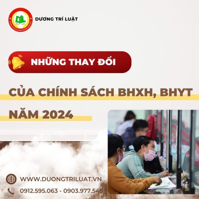 NHỮNG THAY ĐỔI CỦA CHÍNH SÁCH BHXH, BHYT NĂM 2024 1