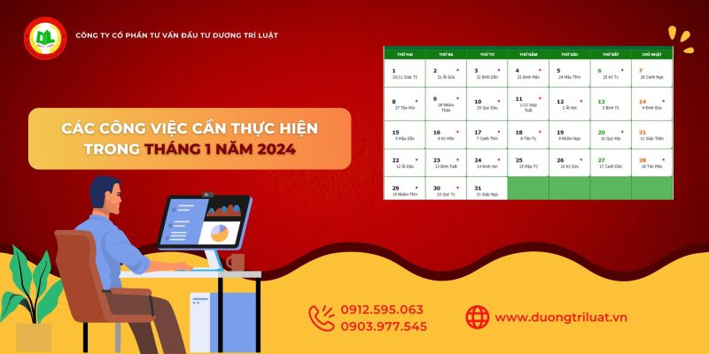 CÁC CÔNG VIỆC KẾ TOÁN CẦN THỰC HIỆN TRONG THÁNG 1 NĂM 2024