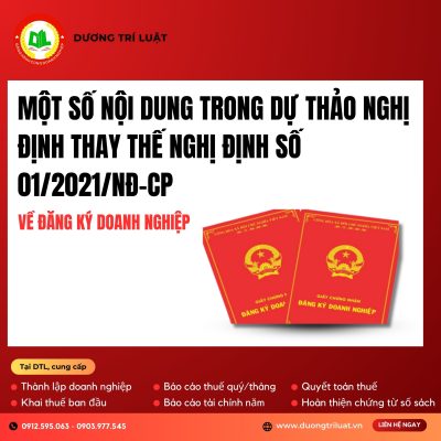 MỘT SỐ NỘI DUNG TRONG DỰ THẢO NGHỊ ĐỊNH THAY THẾ NGHỊ ĐỊNH SỐ 01/2021/NĐ-CP VỀ ĐĂNG KÝ DOANH NGHIỆP 18