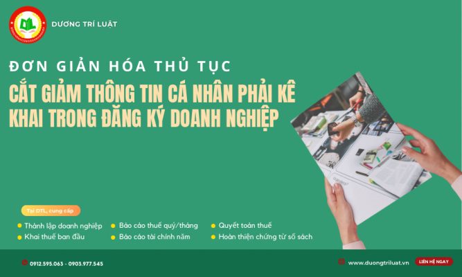 ĐƠN GIẢN HÓA THỦ TỤC, CẮT GIẢM THÔNG TIN CÁ NHÂN PHẢI KÊ KHAI TRONG ĐĂNG KÝ DOANH NGHIỆP 1