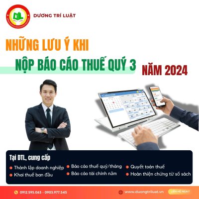 NHỮNG LƯU Ý KHI NỘP BÁO CÁO THUẾ QUÝ 3 NĂM 2024 1