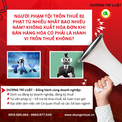 Người phạm tội trốn thuế bị phạt tù nhiều nhất bao nhiêu năm? Không xuất hóa đơn khi bán hàng hóa có phải là hành vi trốn thuế không? 1 Người phạm tội trốn thuế bị phạt tù nhiều nhất bao nhiêu năm? Không xuất hóa đơn khi bán hàng hóa có phải là hành vi trốn thuế không? 1