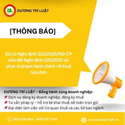 Đã có Nghị định 310/2025/NĐ-CP sửa đổi Nghị định 125/2020 xử phạt vi phạm hành chính về thuế hóa đơn 1 Đã có Nghị định 310/2025/NĐ-CP sửa đổi Nghị định 125/2020 xử phạt vi phạm hành chính về thuế hóa đơn 1