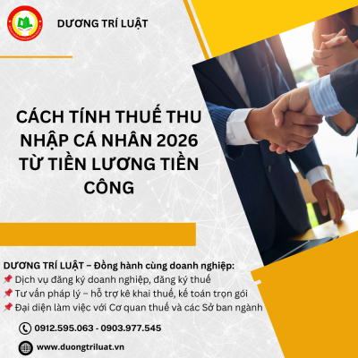 Cách tính thuế thu nhập cá nhân 2026 từ tiền lương tiền công 1 Cách tính thuế thu nhập cá nhân 2026 từ tiền lương tiền công 1