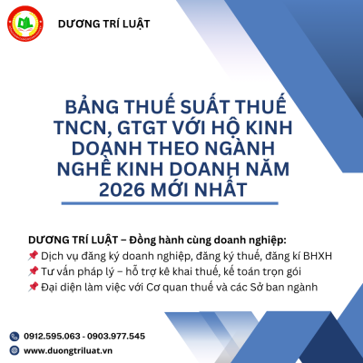 Bảng thuế suất thuế TNCN, GTGT với hộ kinh doanh theo ngành nghề kinh doanh năm 2026 mới nhất 1 Bảng thuế suất thuế TNCN, GTGT với hộ kinh doanh theo ngành nghề kinh doanh năm 2026 mới nhất 1