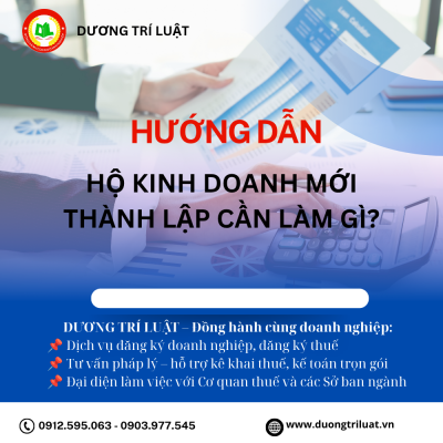 HỘ KINH DOANH MỚI THÀNH LẬP CẦN LÀM GÌ? 1 HỘ KINH DOANH MỚI THÀNH LẬP CẦN LÀM GÌ? 1