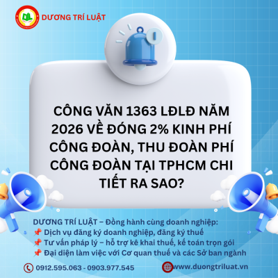 Công văn 1363 LĐLĐ năm 2026 về đóng 2% kinh phí công đoàn, thu đoàn phí công đoàn tại TPHCM chi tiết ra sao? 1 Công văn 1363 LĐLĐ năm 2026 về đóng 2% kinh phí công đoàn, thu đoàn phí công đoàn tại TPHCM chi tiết ra sao? 1